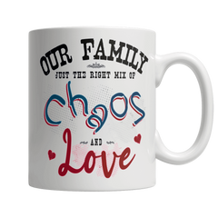 Our Family, Just The Right Mix - White Mug