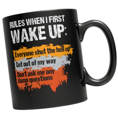 Rules When I First Wake Up - Black Mug