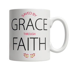 Saved By Grace Through Faith