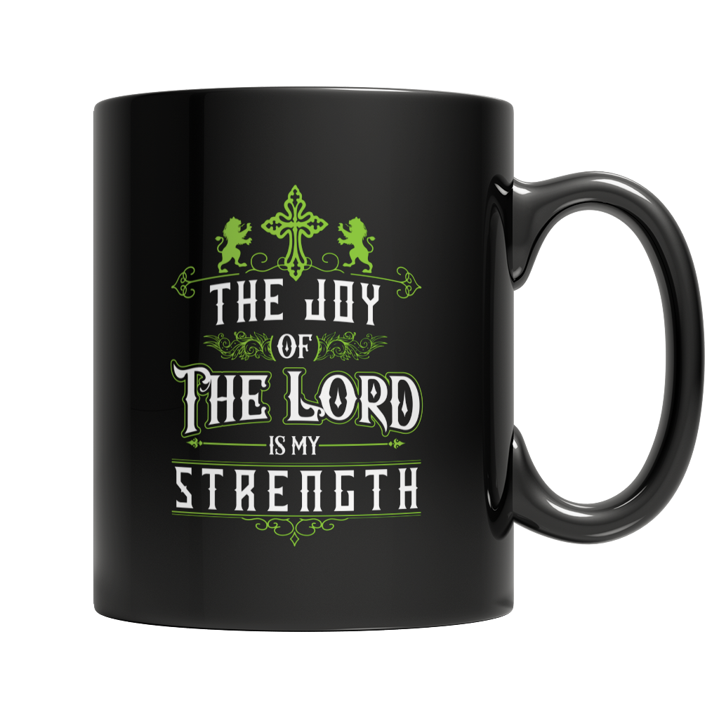 The Joy Of The Lord - Black Mug