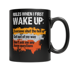 Rules When I First Wake Up - Black Mug